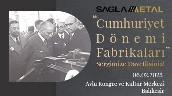 "Cumhuriyet Dönemi Fabrikaları" Sergimiz 6 Şubat'tan İtibaren Balıkesir'de Sizleri Bekliyor!
